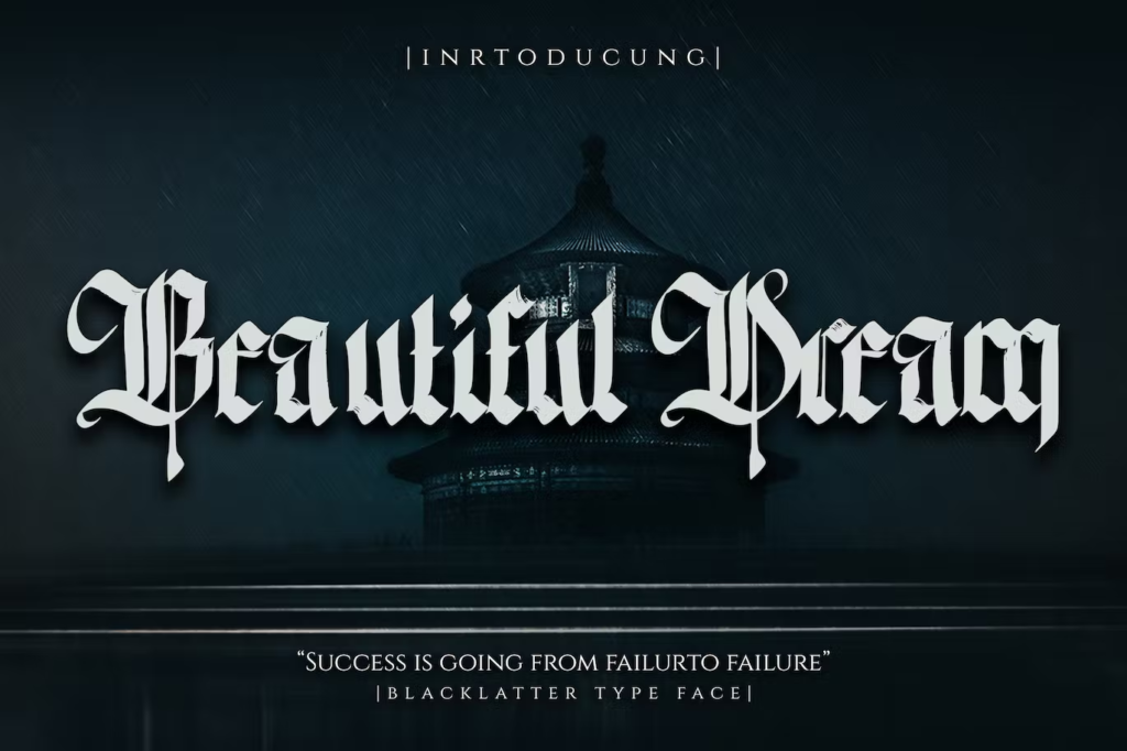Beautiful Dream - Blackletter Typeface
