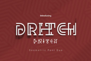 Dritch Geometric Font Duo