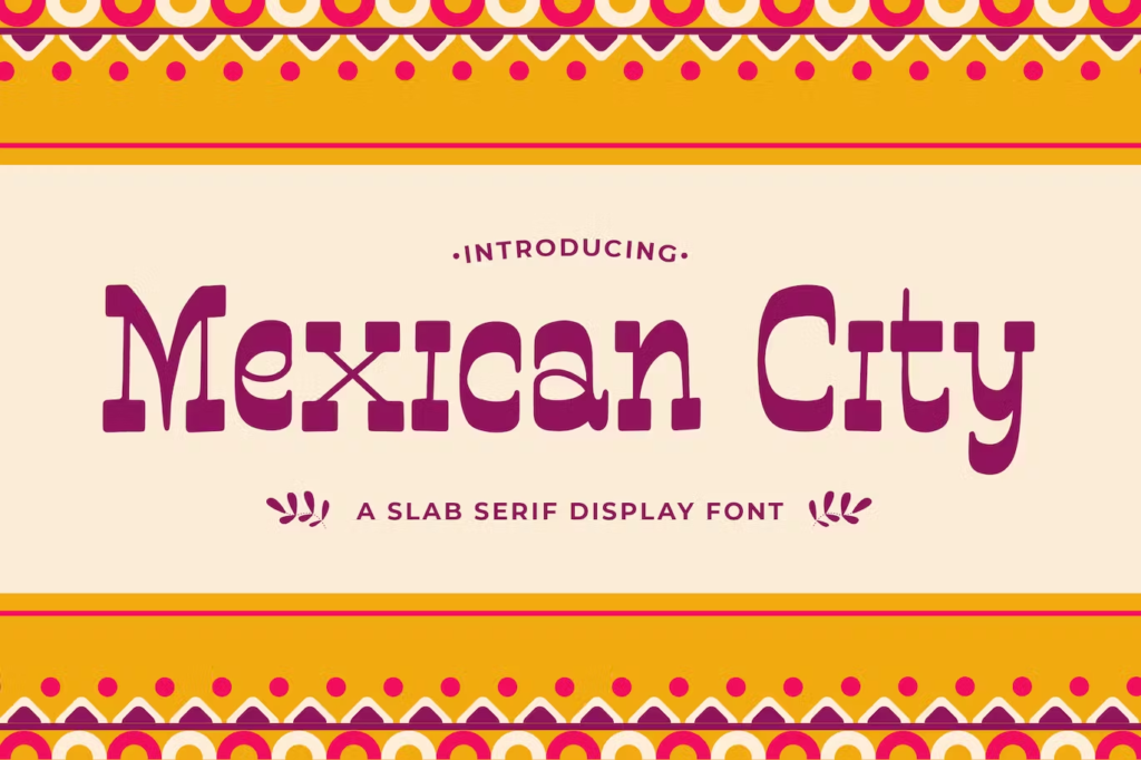 Mexican City – A Slab Serif Display Font