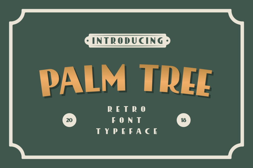 Palm Tree - Classic Retro Style Masculine Font, retro fonts