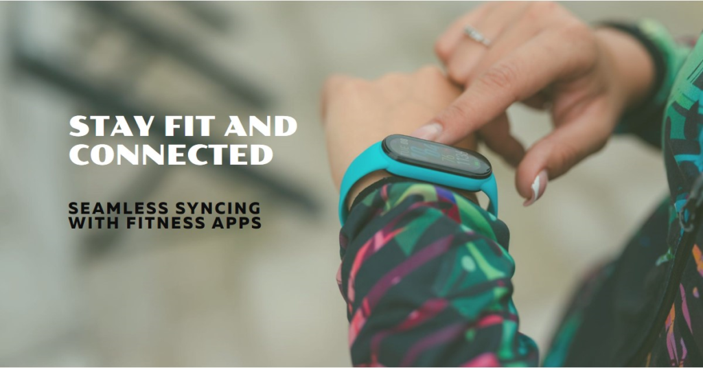 Stay Fit and Connected