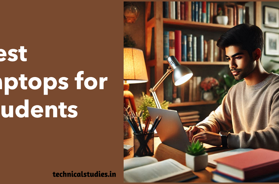 Best Laptops for Students