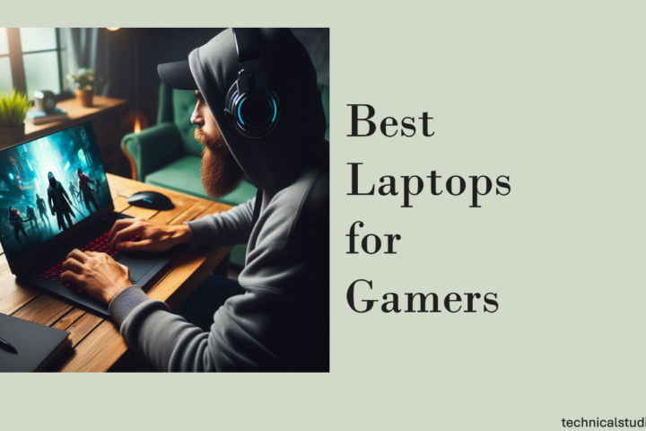 Best Laptops for Gamers