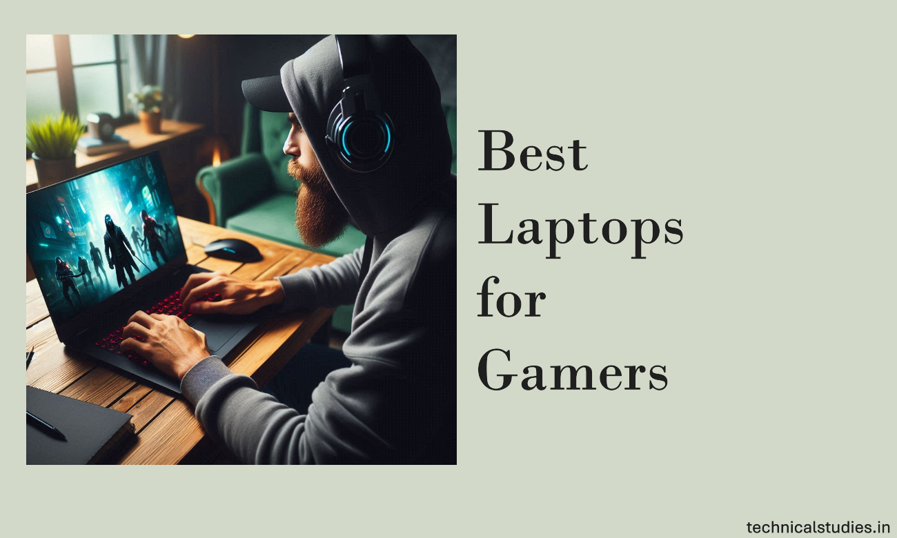 Best Laptops for Gamers