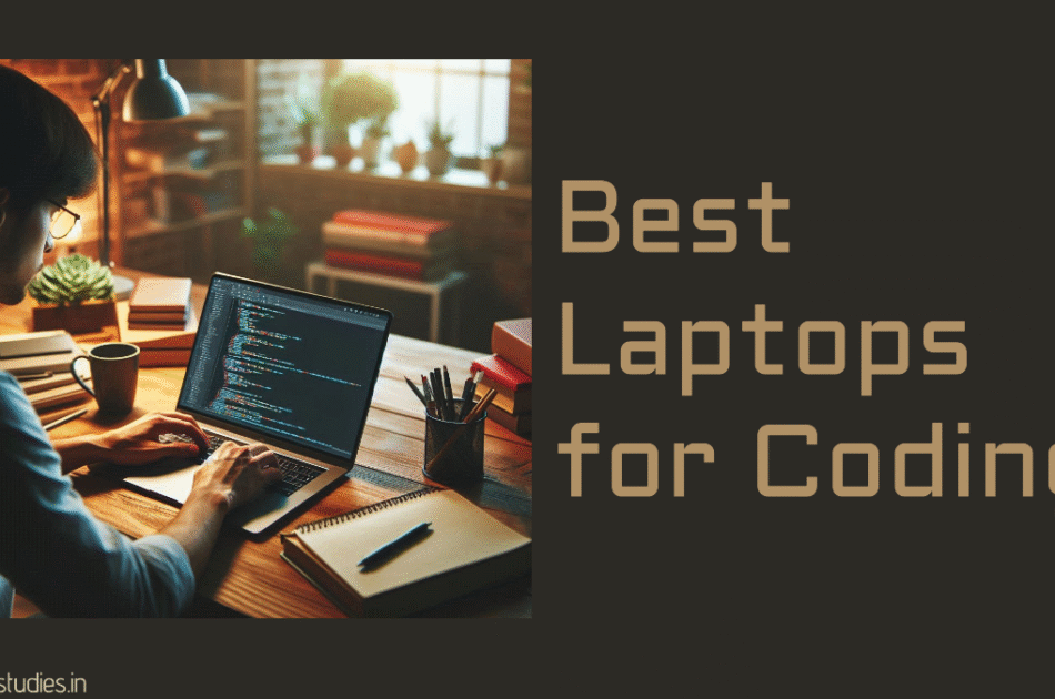 Best Laptops for Coding