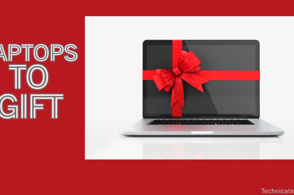Laptops to Gift
