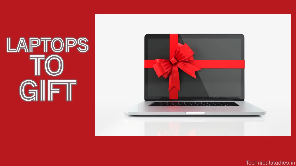 Laptops to Gift