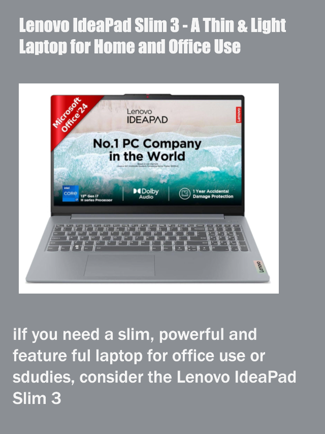 Lenovo IdeaPad Slim 3 – A Thin & Light Laptop for Home and Office Use