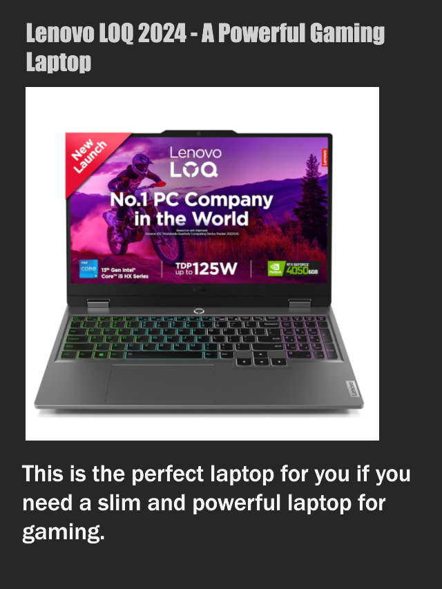 Lenovo LOQ 2024 – A Powerful Gaming Laptop