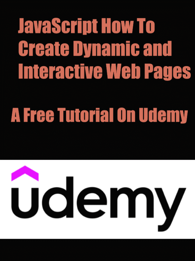 JavaScript How to Create Dynamic and Interactive Web Pages