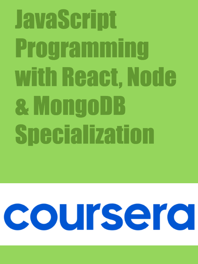 JavaScript Programming with React, Node & MongoDB Specialization