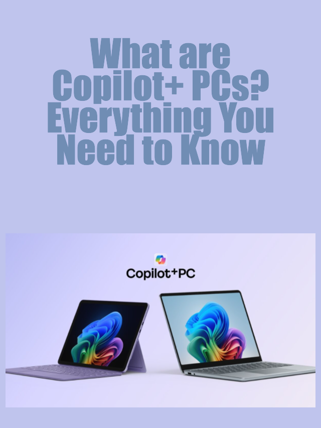 Copilot+ PCs