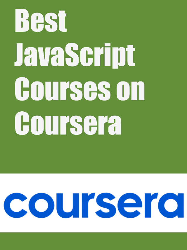 Best JavaScript Courses on Coursera