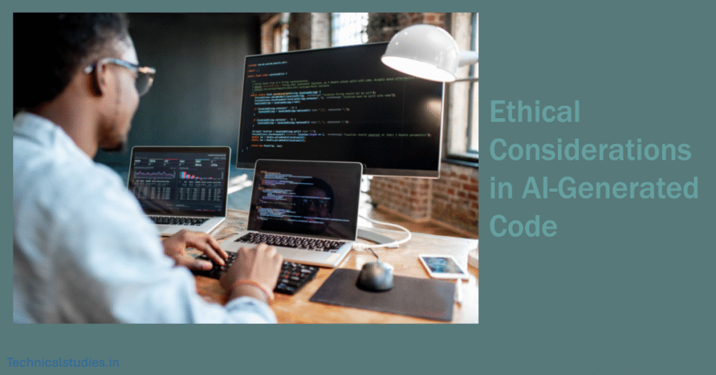 Ethical Considerations in AI-Generated Code