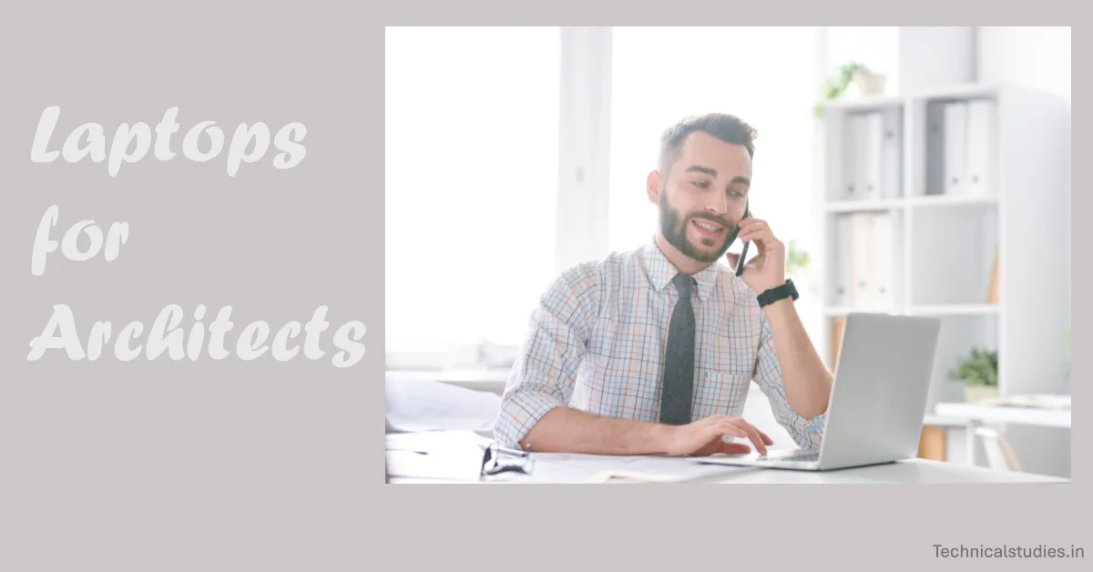 Laptops for Architects