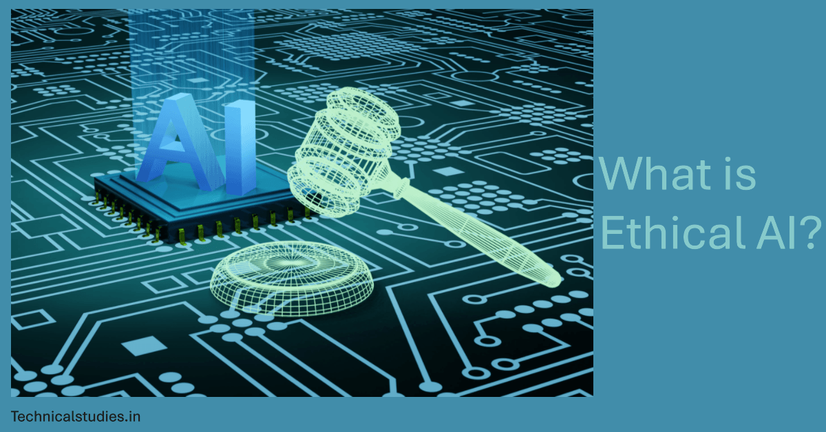 What is Ethical AI