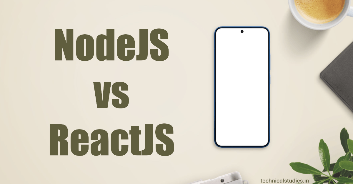 NodeJS vs ReactJS