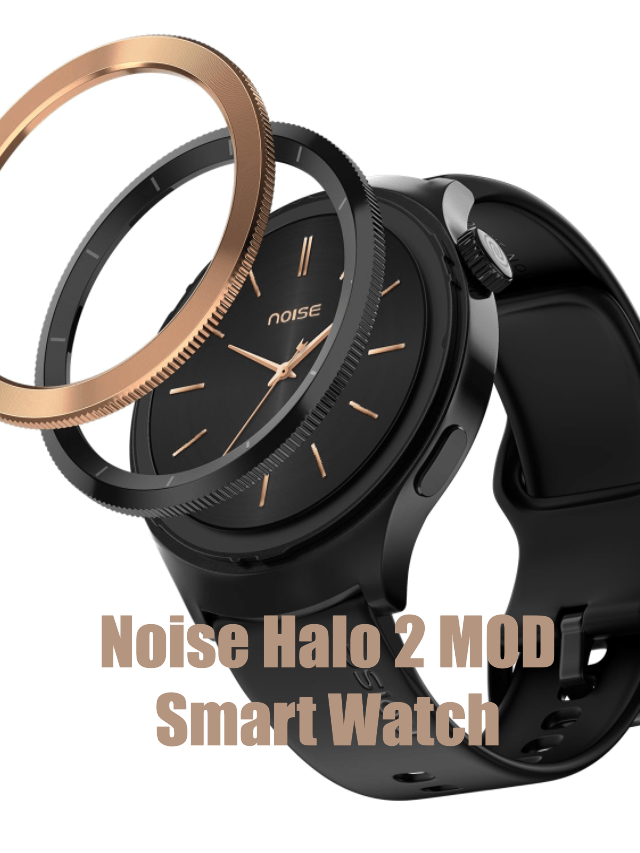 Noise Halo 2 MOD – Redefine your style with swappable bezels, AMOLED brilliance, and power that lasts all week