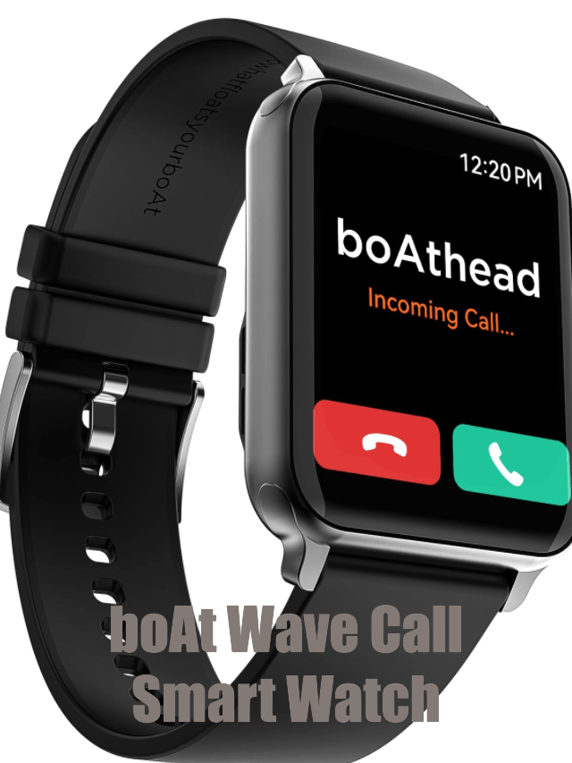 boAt Wave Call – Bold Style, Bright Display & Smarter Calling on Your Wrist.