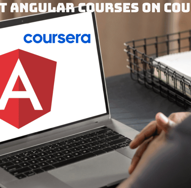 Best Angular Courses on Coursera