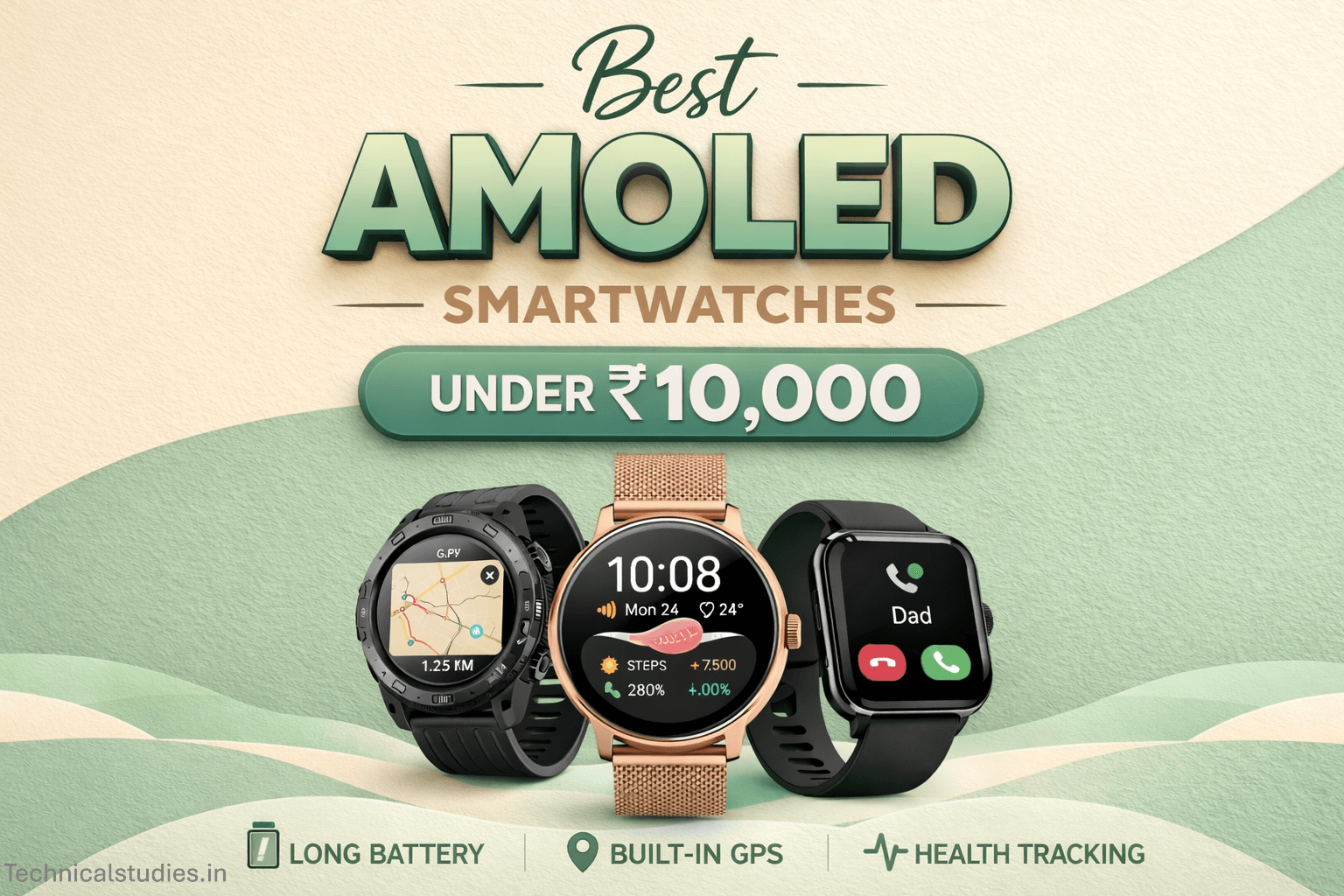 Best AMOLED Smartwatches Under ₹10,000 in India