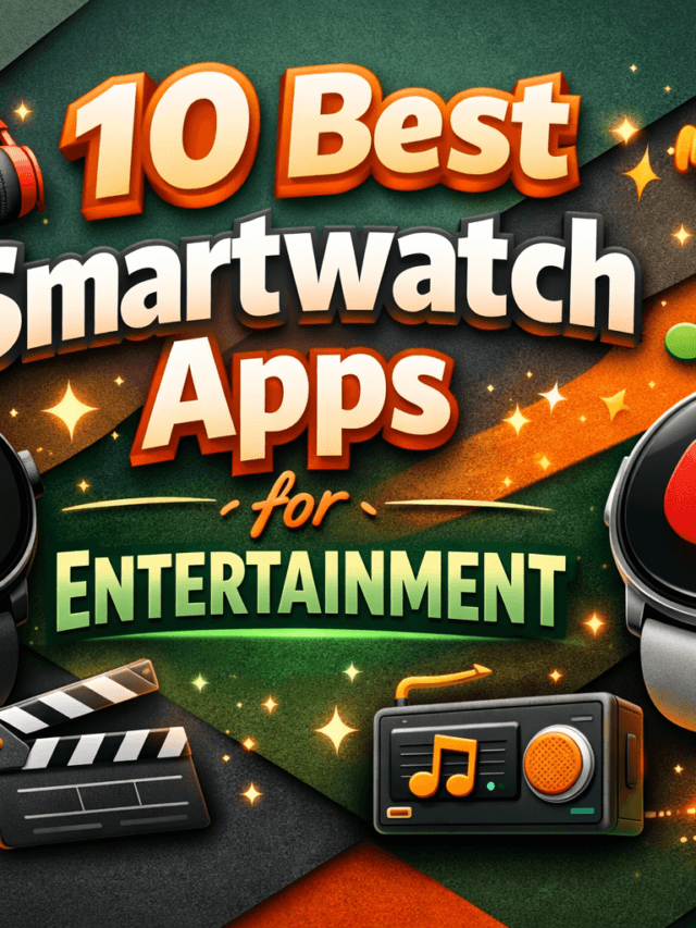 Best Smartwatch Apps for Entertainment