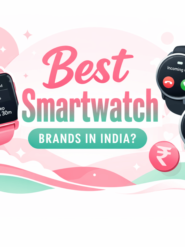 Best Smartwatch Brands in India