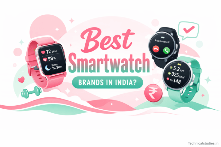 Best Smartwatch Brands in India