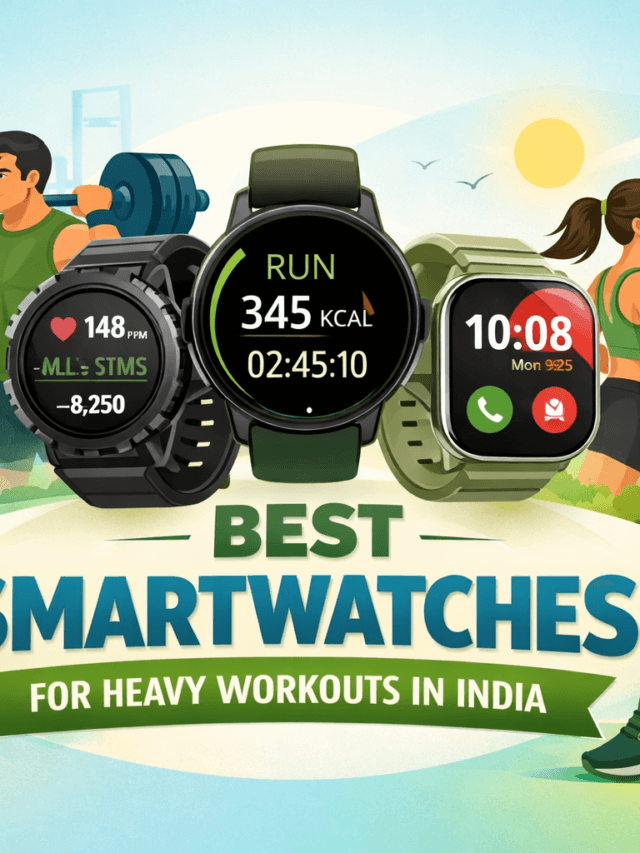 Best Smartwatches for Heavy Workouts in India
