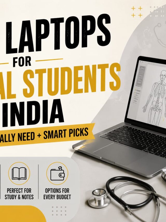 Best Laptops for Medical Students in India