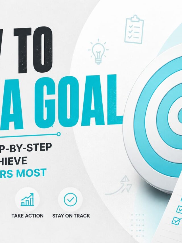 How to Set a Goal
