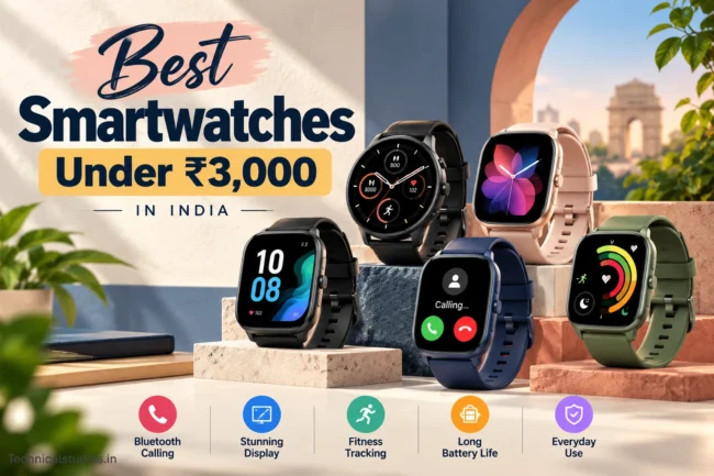 Best Smartwatches Under ₹3000 in India